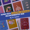 SUPER PACK de Coleções Brochura 2026 | Pri Sathler